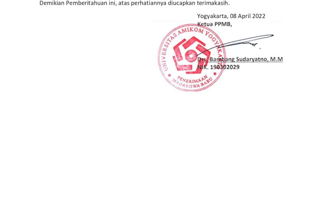 PENGUMUMAN UNTUK CALON MAHASISWA BARU UNIVERSITAS AMIKOM YOGYAKARTA TA. 2022/2023